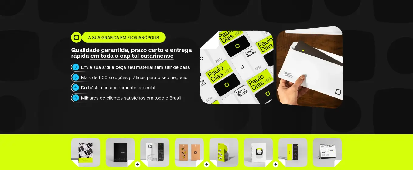 Banner da Printi para gráfica em Florianópolis com destaque para cartões de visita, envelopes personalizados e materiais gráficos profissionais com entrega rápida na capital catarinense..