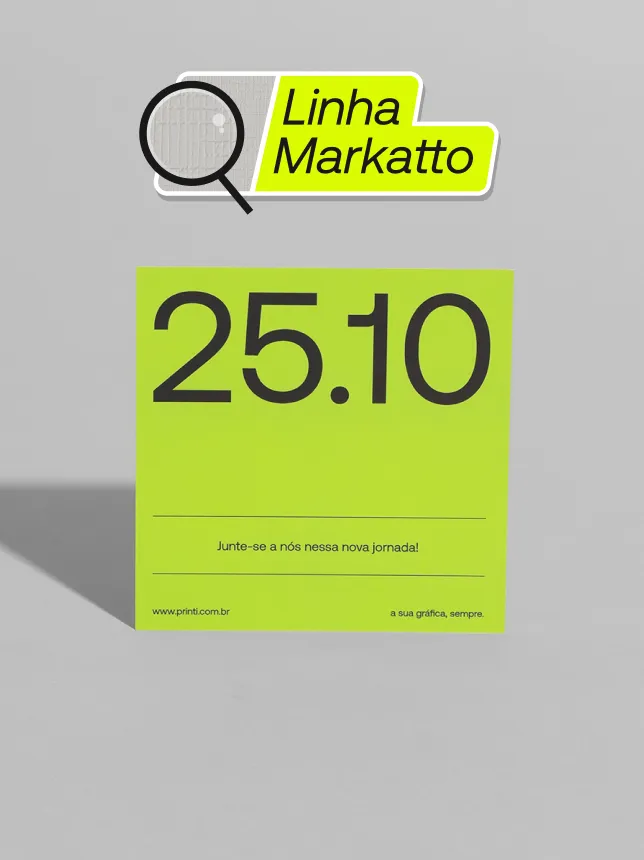 Comunique a data do seu evento com estilo usando papel Markatto luxuoso. Impressão de alta qualidade com cores vibrantes e acabamento sofisticado para impressionar seus convidados.